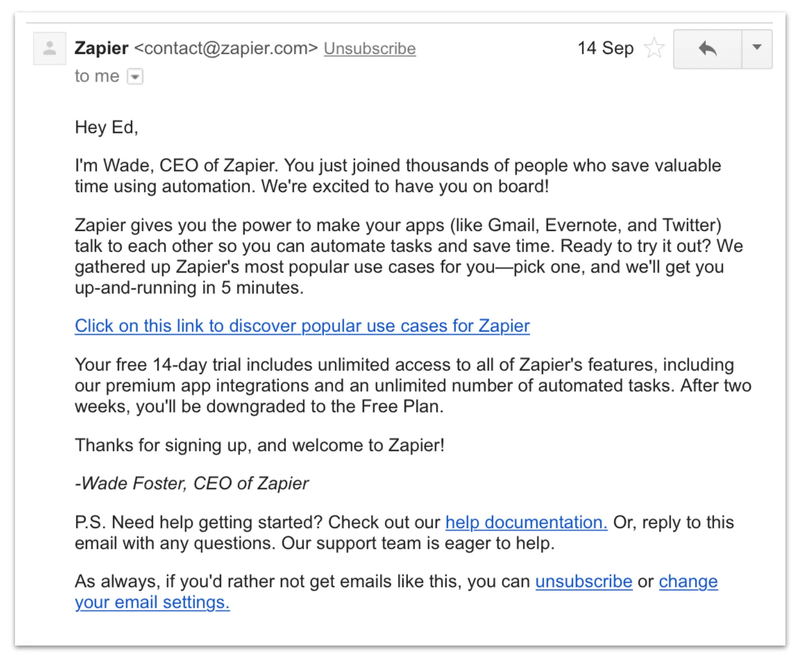  Zapier's first welcome email is a great entry point for easing customers into using the feature of the product.